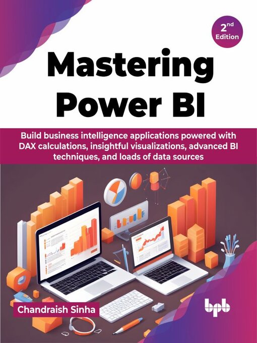 Title details for Mastering Power BI by Chandraish Sinha - Available